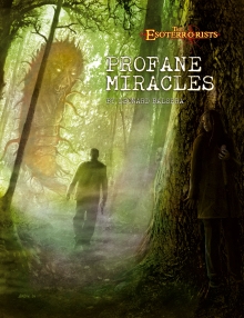 Profane Miracles, Pelgrane Press