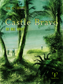 Castle Bravo, Pelgrane Press