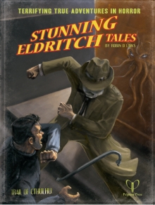 Stunning Eldritch Tales, Pelgrane Press